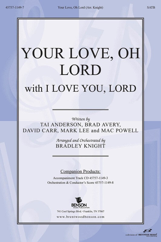 Your Love Lord/I Love You Lord SATB