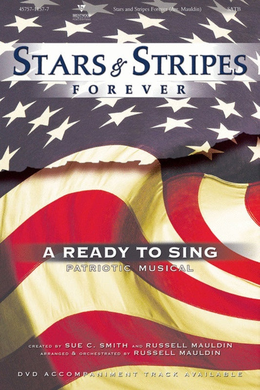 Stars & Stripes For Ever SATB