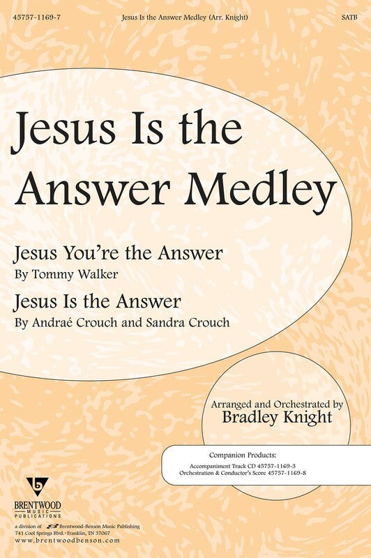 Jesus Is The Answer Medley SATB