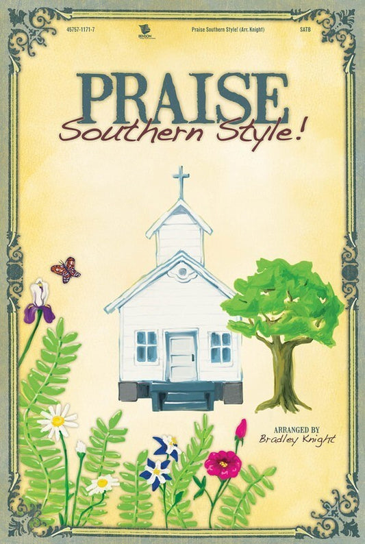 Praise Southern Style SATB