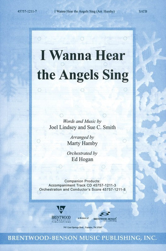 I Wanna Hear Angels Sing SATB