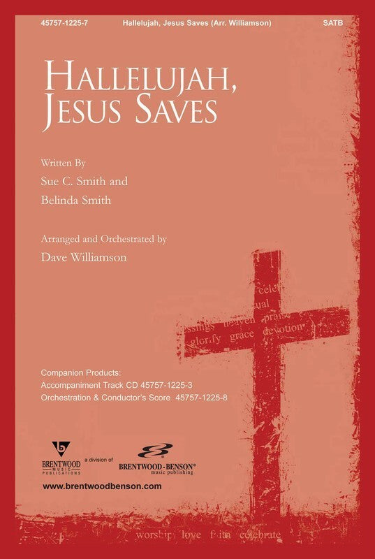 Hallelujah Jesus Saves SATB