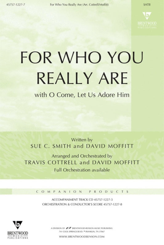 Who You Really Are/O Come Him SATB