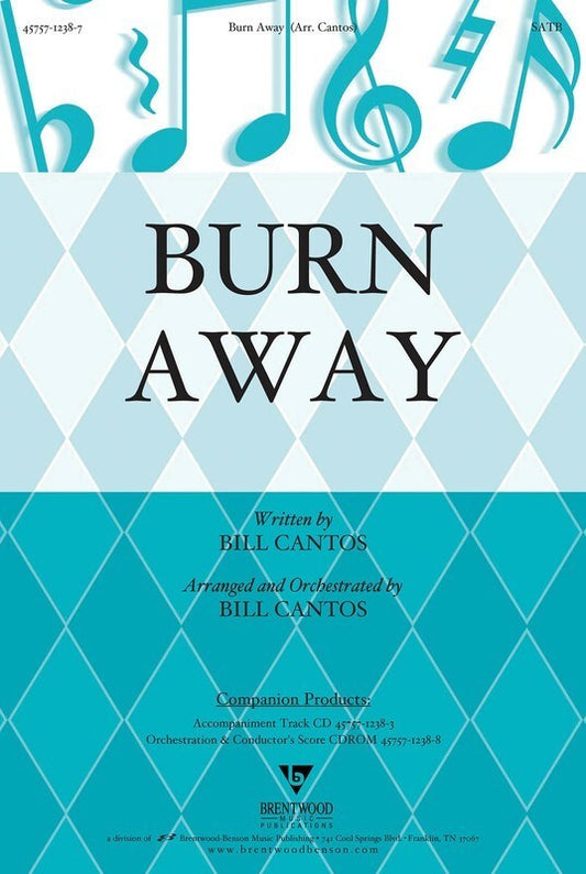 Burn Away SATB