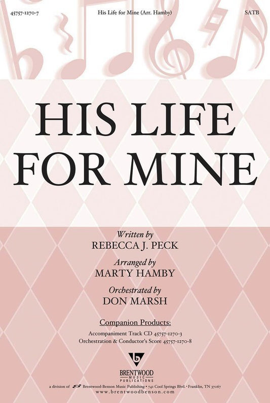 His Life For Mine SATB