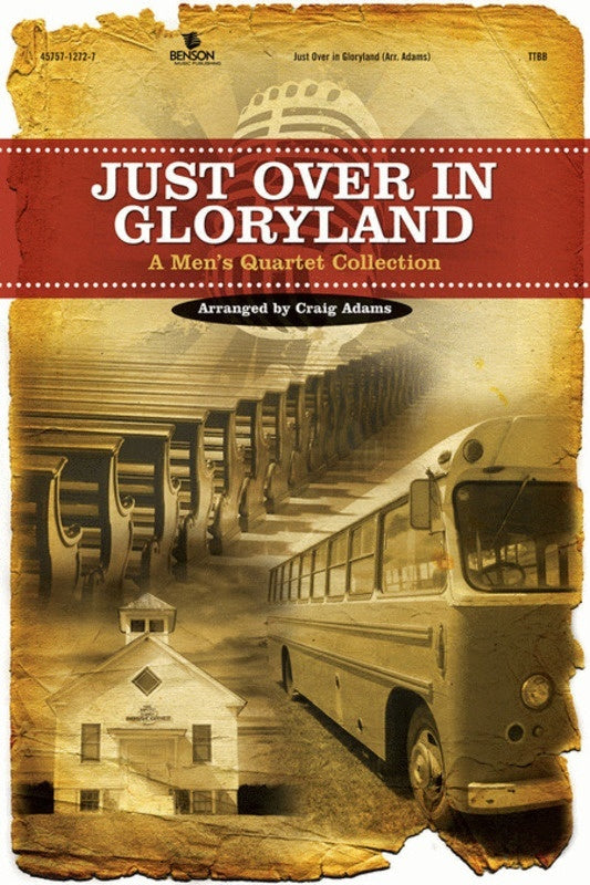 Just Over In Gloryland TTBB
