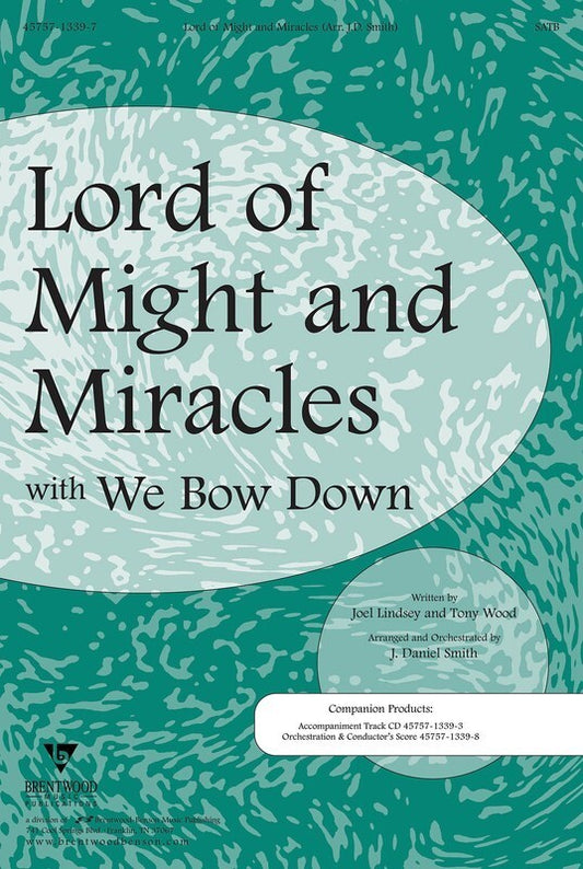 Lord Of Might And Miracles SATB