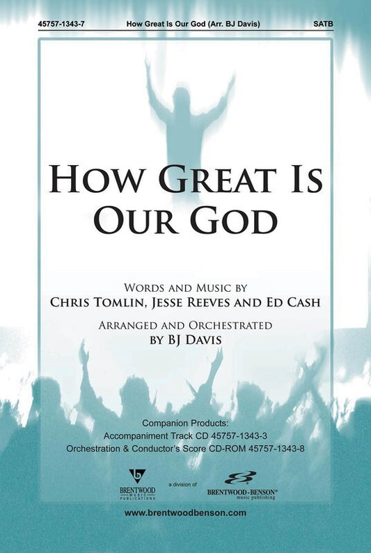 How Great Is Our God SATB
