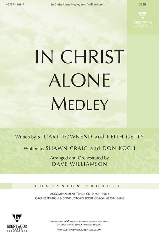 In Christ Alone Medley SATB