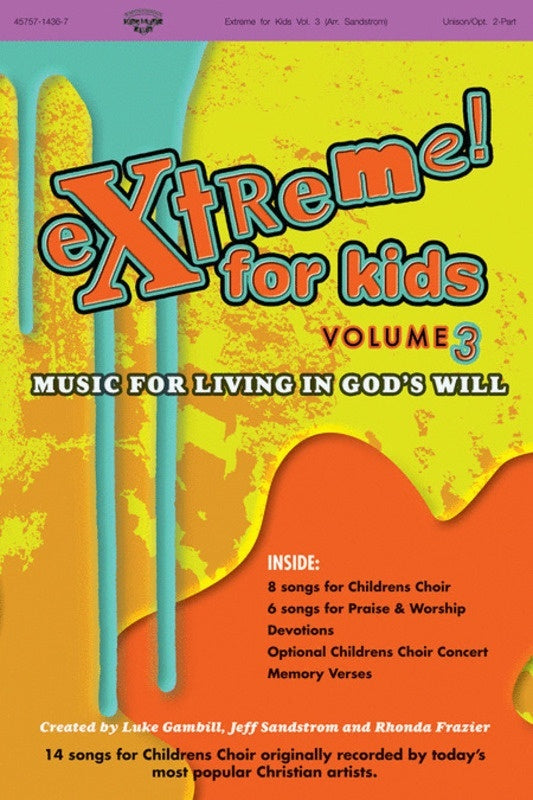 Extreme For Kids Vol 3 Choral Book 2Pt/Unis