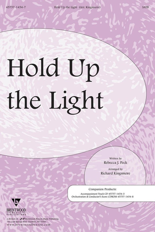 Hold Up The Light SATB