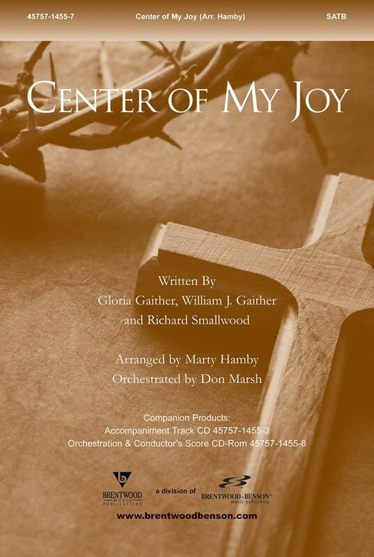 Center Of My Joy SATB