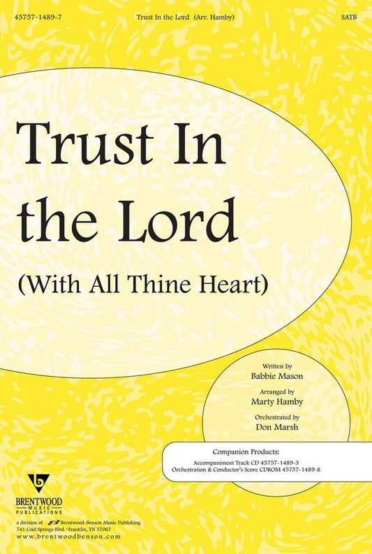 Trust In The Lord Pray SATB