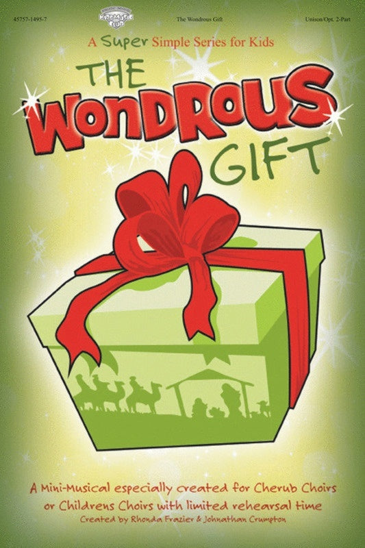 Wondrous Gift Unison
