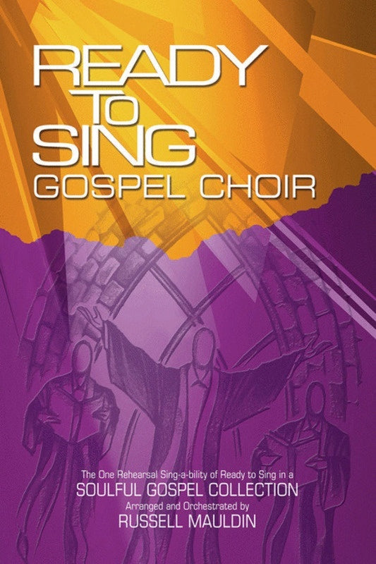 Ready To Sing Gospel Choir Choral Book SATB