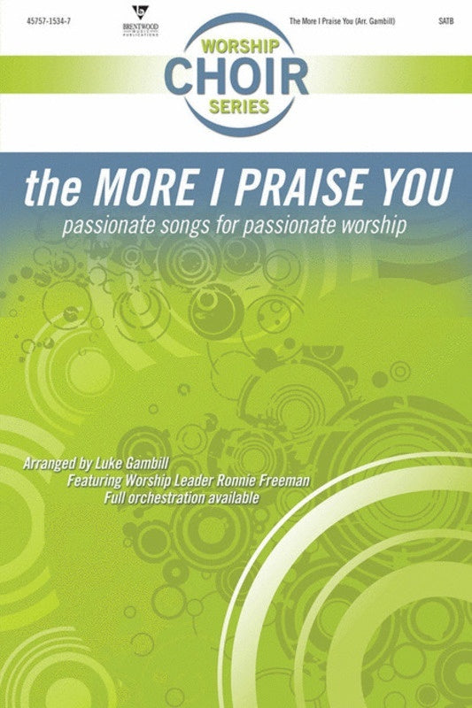 More I Praise You Choral Book SATB