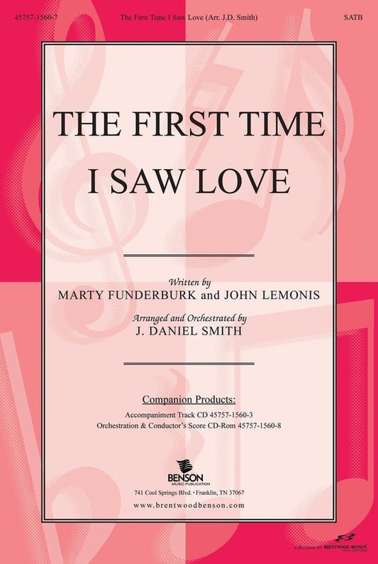 First Time I Saw Love SATB