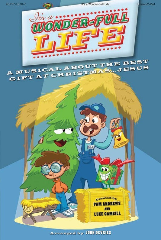 Its A Wonder-Full Life Choral Book SATB