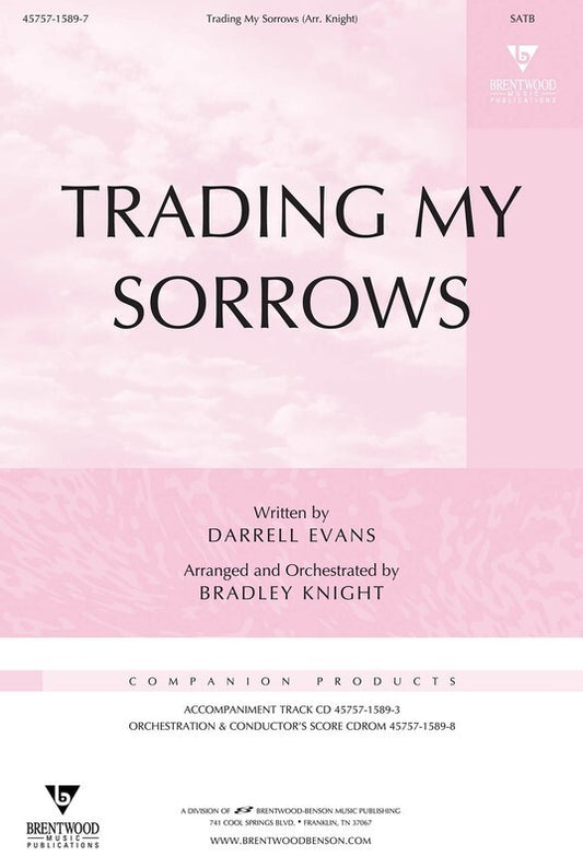 Trading My Sorrows SATB