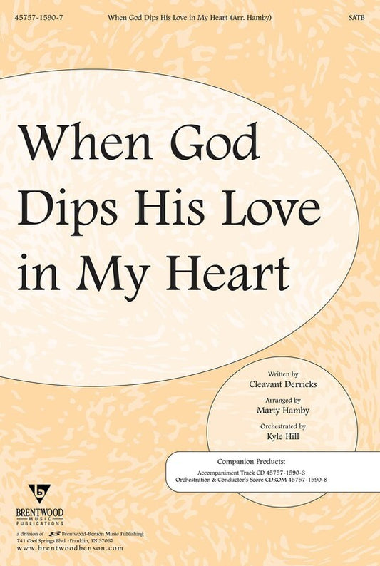 When God Dips His Love SATB