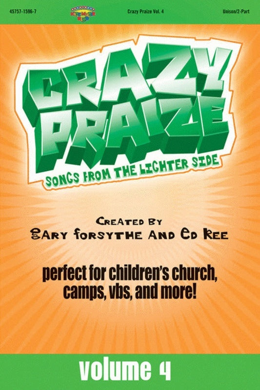 Crazy Praize 4 Choral Book Unison/2Pt