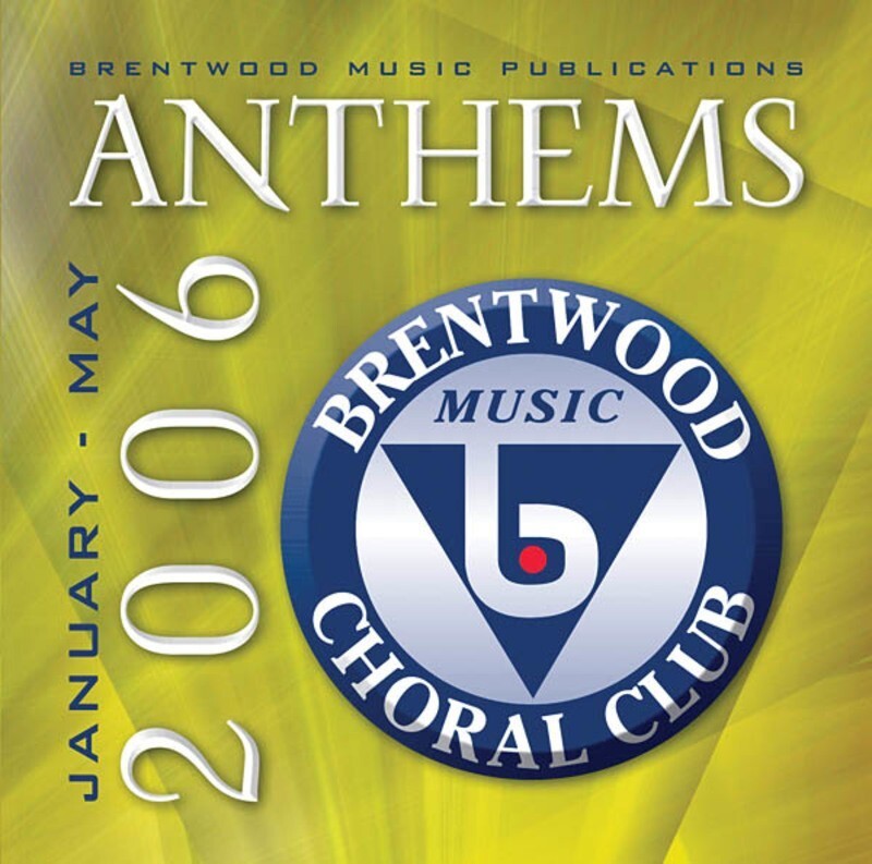 Brentwood Anthems Jan-May 06 List Cd
