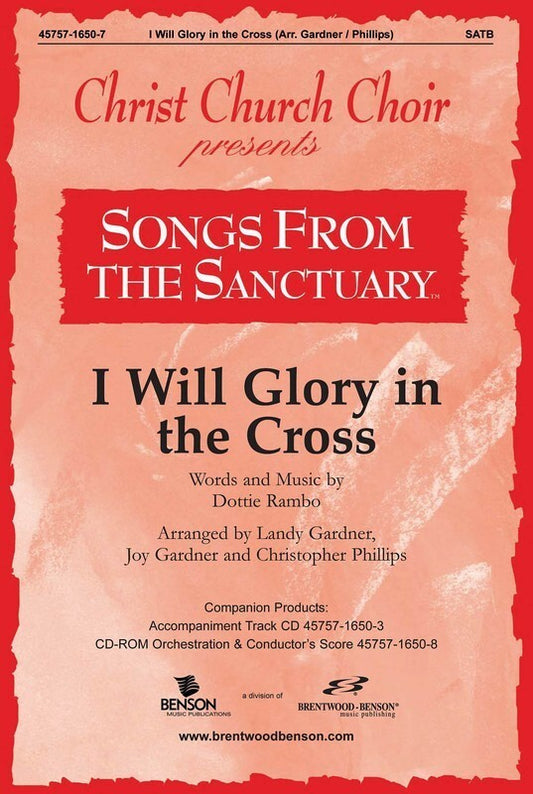 I Will Glory In The Cross SATB