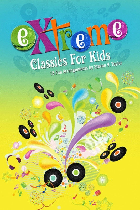Extreme Classics For Kids Unison