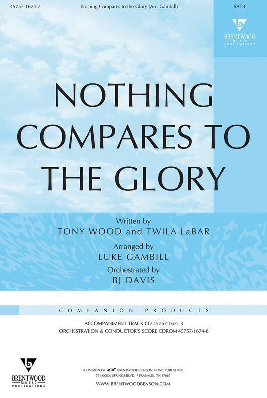 Nothing Compares To Glory SATB