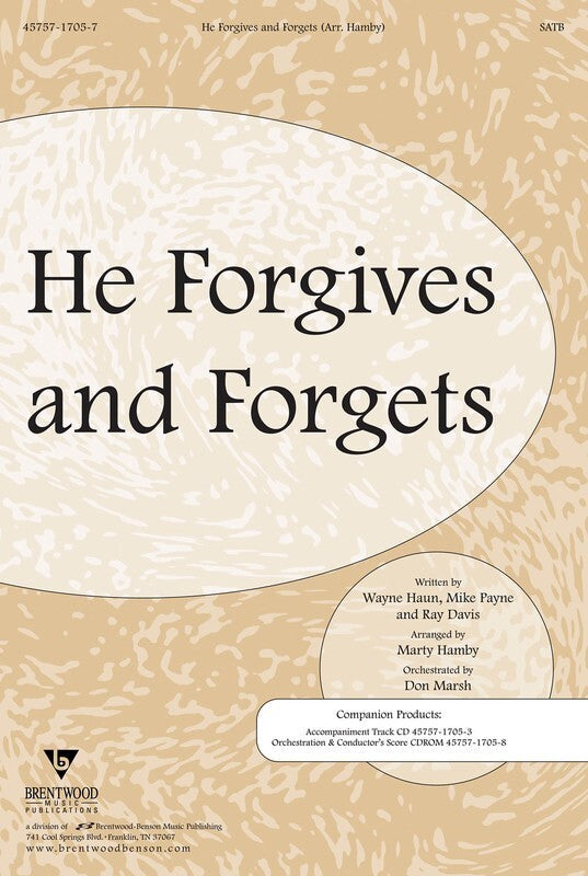 He Forgives And Forgets Anthem SATB