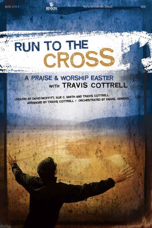 Run To The Cross Book SATB