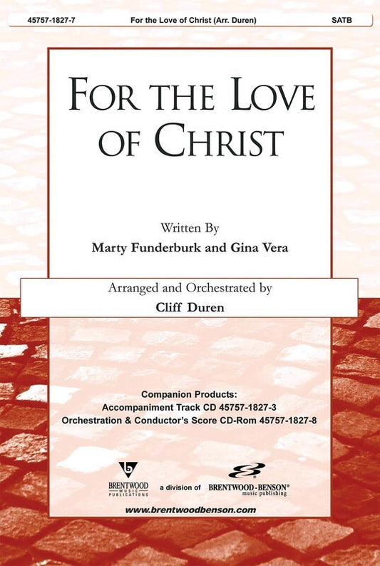 For The Love Of Christ SATB