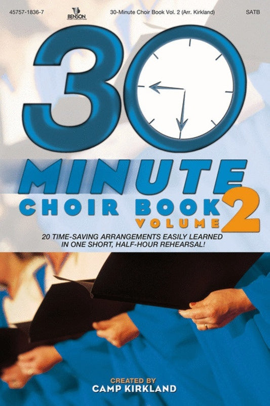 30 Minute Choir Book V2 Choral Book SATB