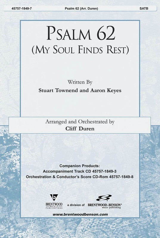 Psalm 62 (My Soul Finds Rest) SATB