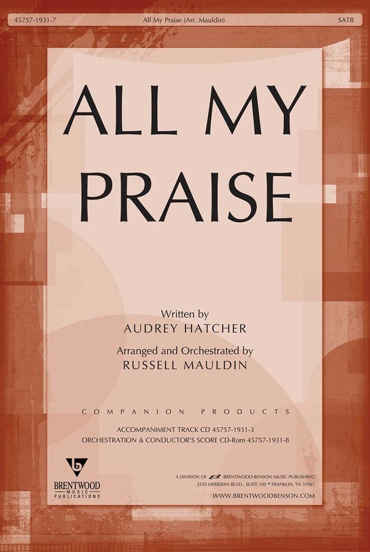 All My Praise SATB