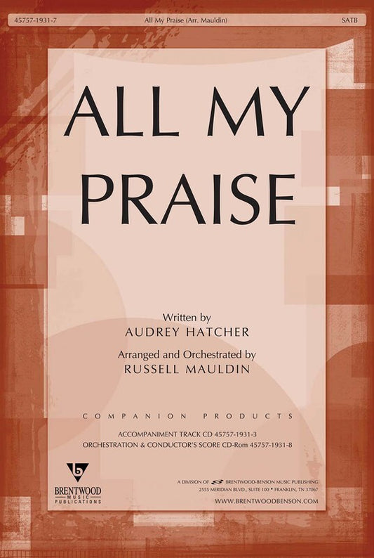 All My Praise SATB