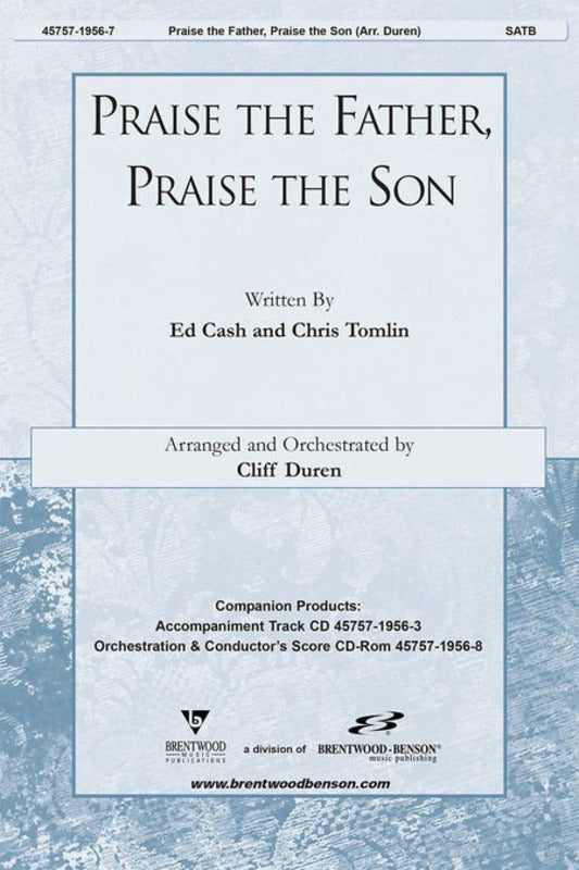 Praise The Father/Son SATB