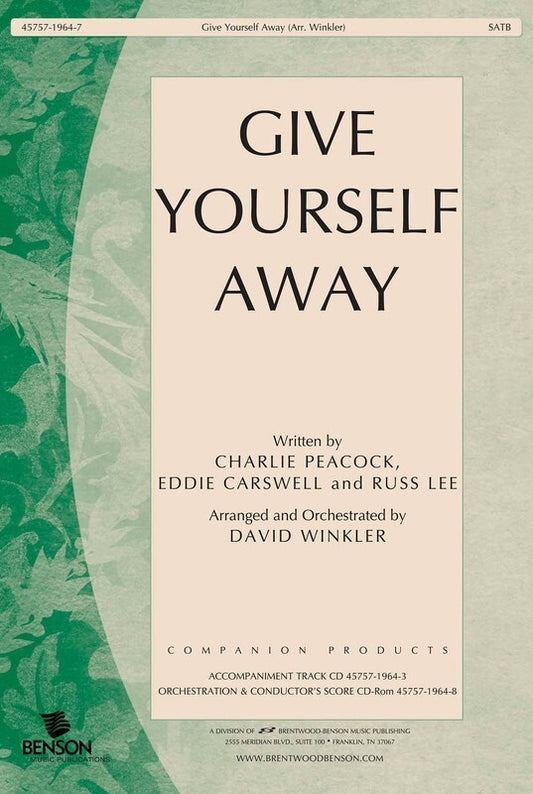 Give Yourself Away SATB