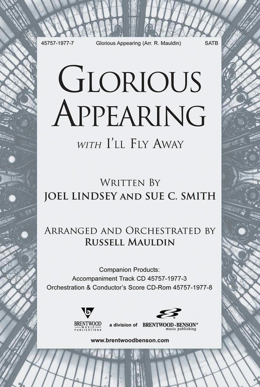 Glorious Appearing/Ill Fly Away SATB