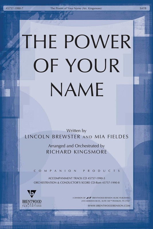 Power Of Your Name SATB