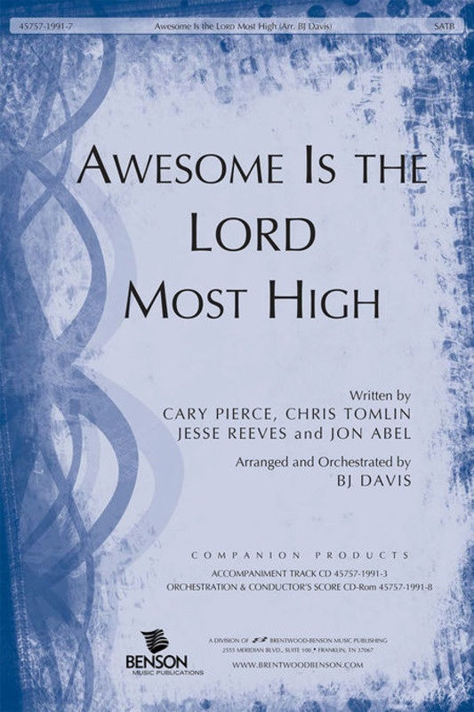 Awesome Is The Lord Most High SATB