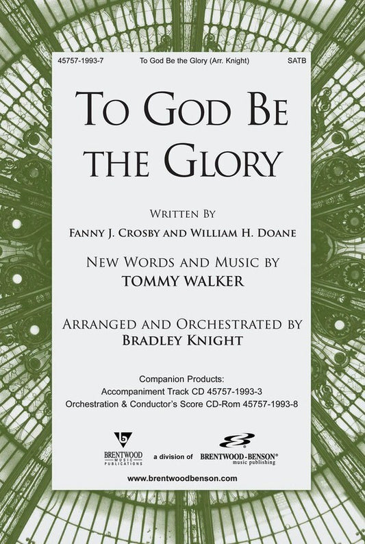 To God Be The Glory SATB