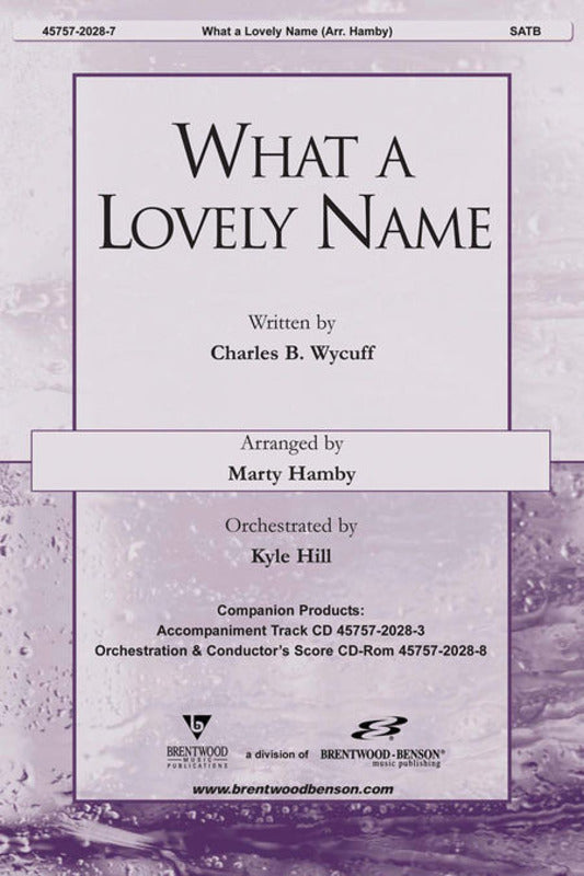 What A Lovely Name SATB
