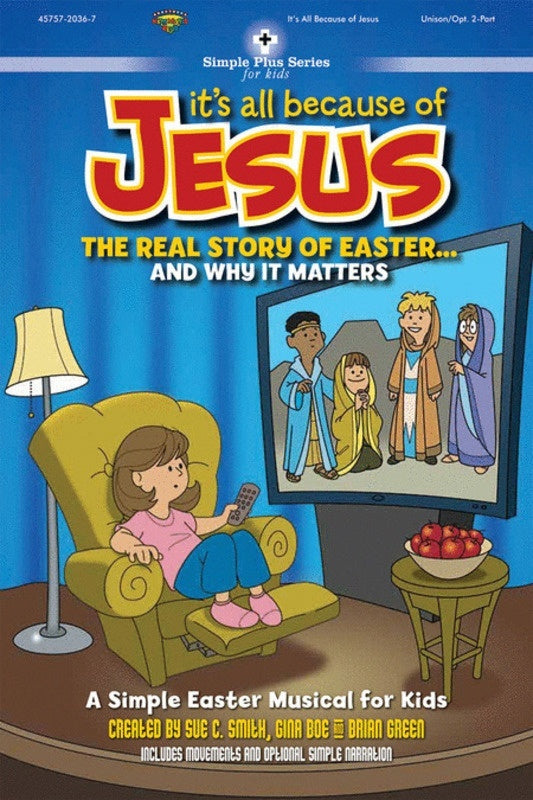 Its All Because Of Jesus Unison