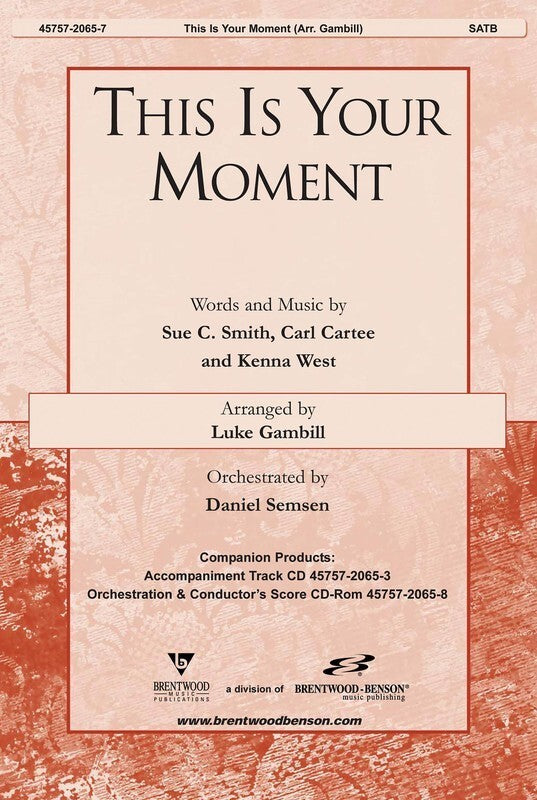 This Is Your Moment SATB