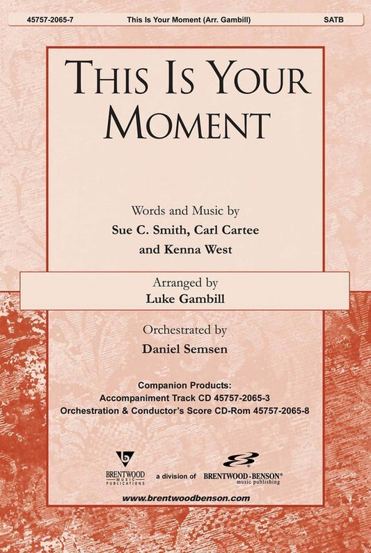 This Is Your Moment SATB