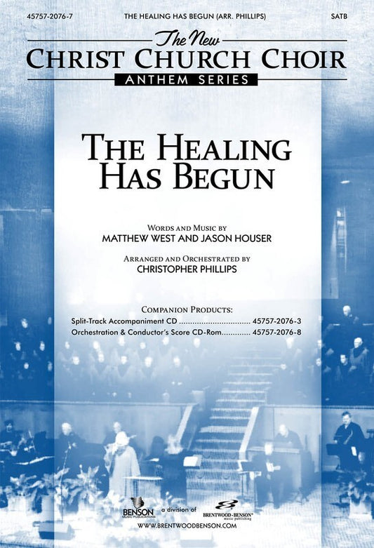 Healing Has Begun SATB