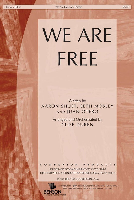 We Are Free SATB