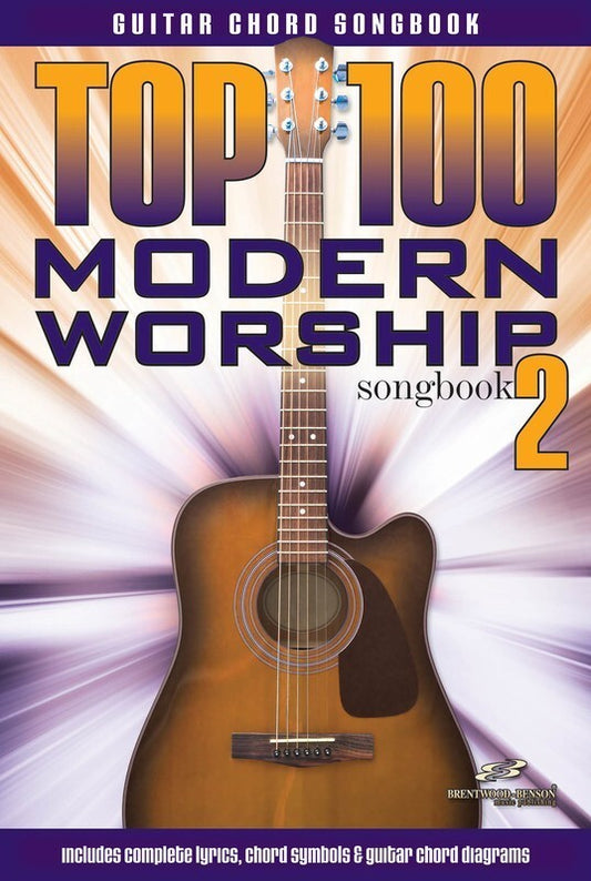 Top 100 Modern Worship Guitar Songbook V2 (Softcover Book)