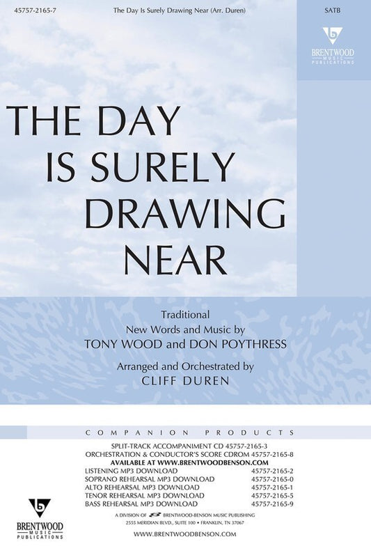 Day Is Surely Drawing Near SATB